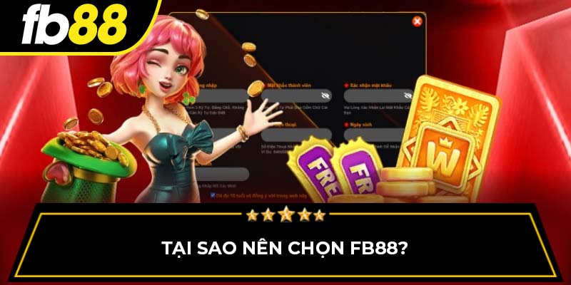 Tại sao nên chọn FB88?